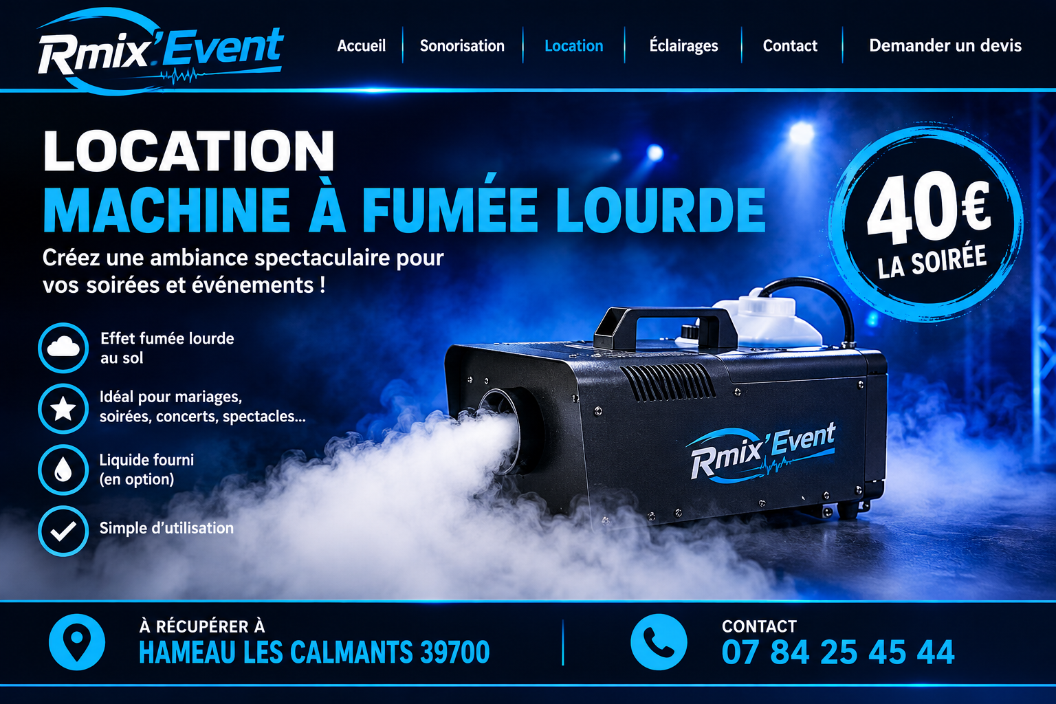 Location machine à fumée lourde — 40 € la soirée